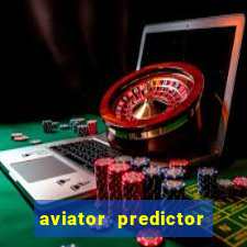 aviator predictor v4.0 activation code free